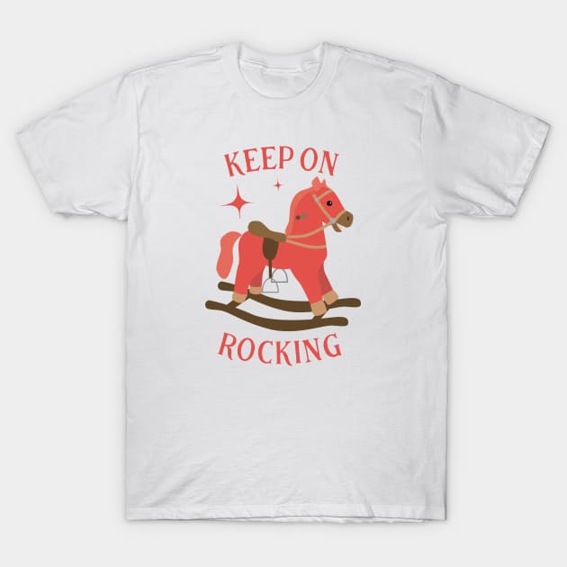 Keep On Rocking - Adorable Funny Horse T-Shirt by Kcaand